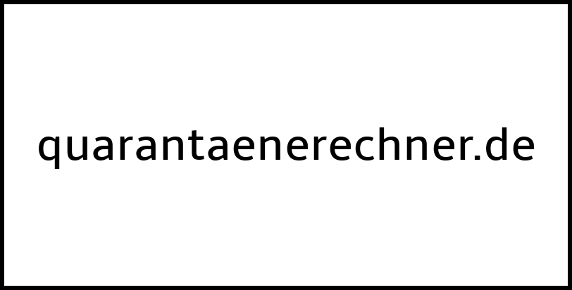 quarantaenerechner.de