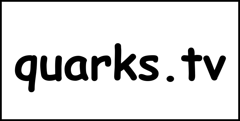 quarks.tv