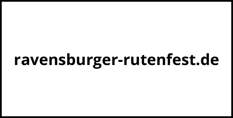 ravensburger-rutenfest.de