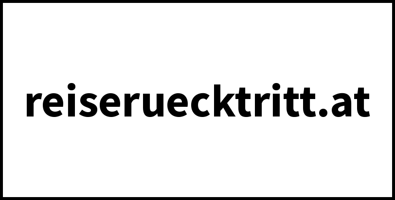 reiseruecktritt.at