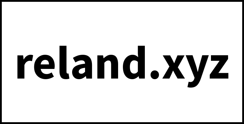 reland.xyz