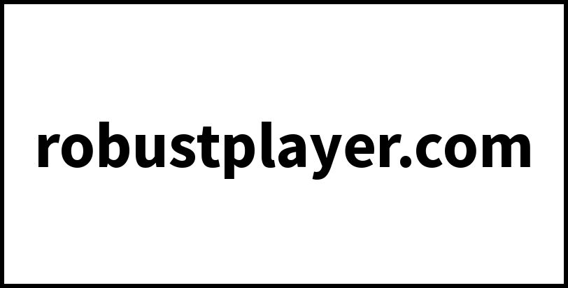 robustplayer.com