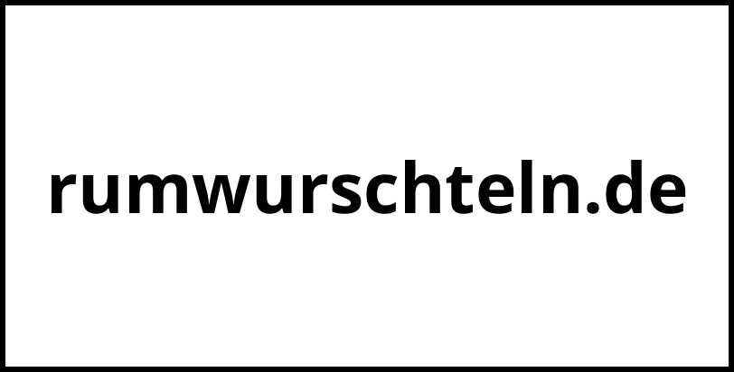 rumwurschteln.de