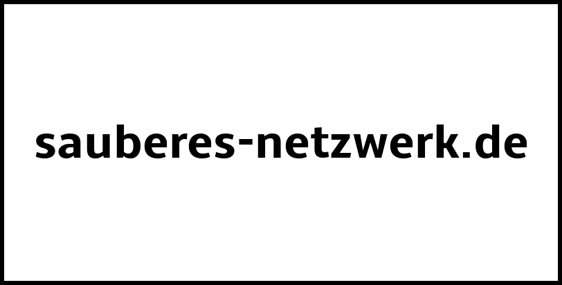 sauberes-netzwerk.de