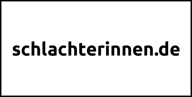 schlachterinnen.de