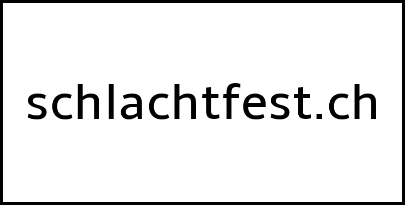 schlachtfest.ch