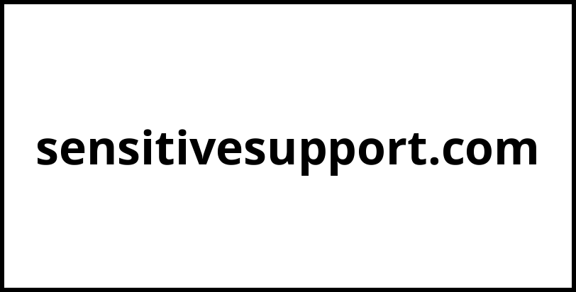 sensitivesupport.com