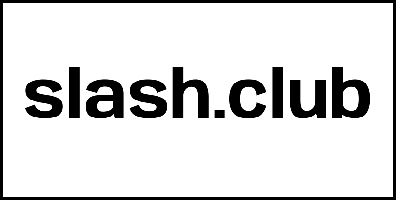 slash.club