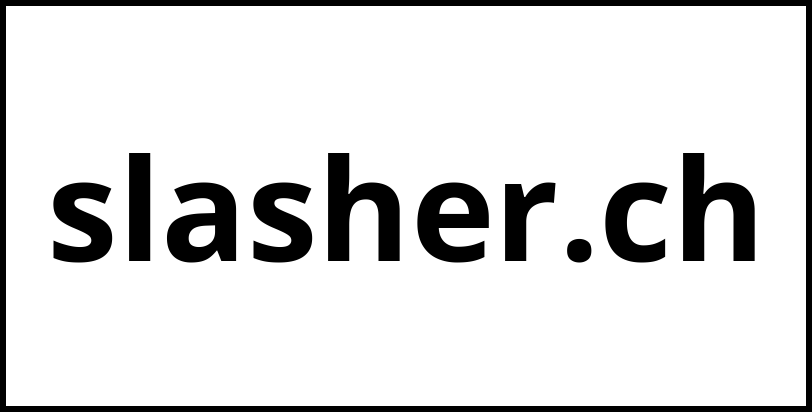 slasher.ch