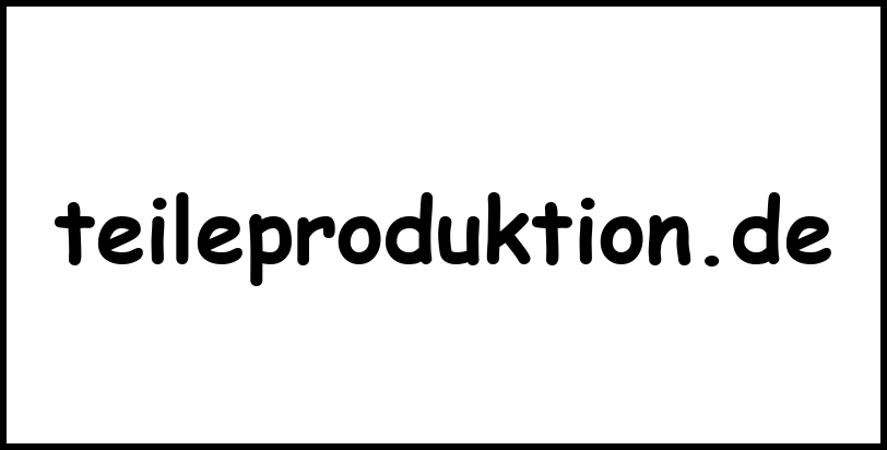 teileproduktion.de