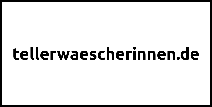 tellerwaescherinnen.de