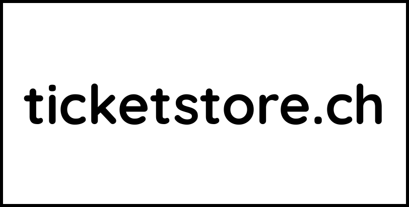 ticketstore.ch