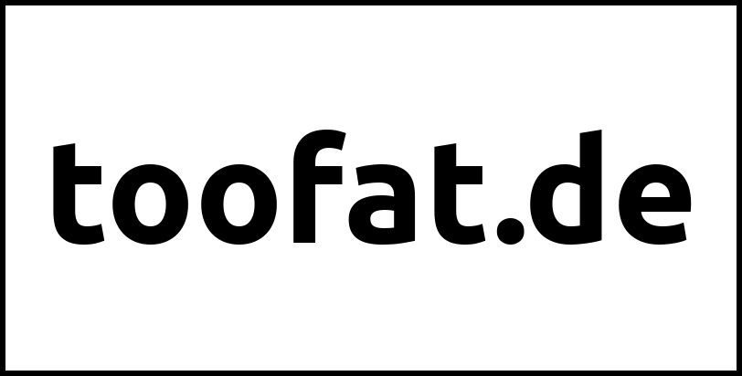 toofat.de