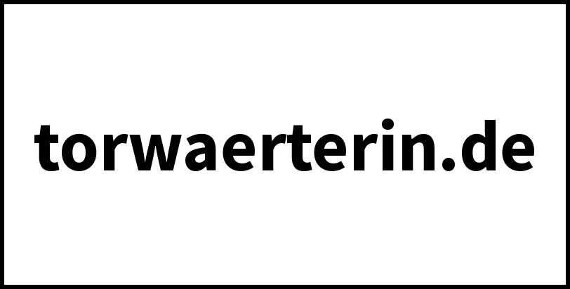 torwaerterin.de