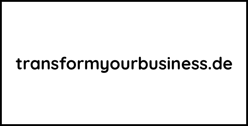 transformyourbusiness.de