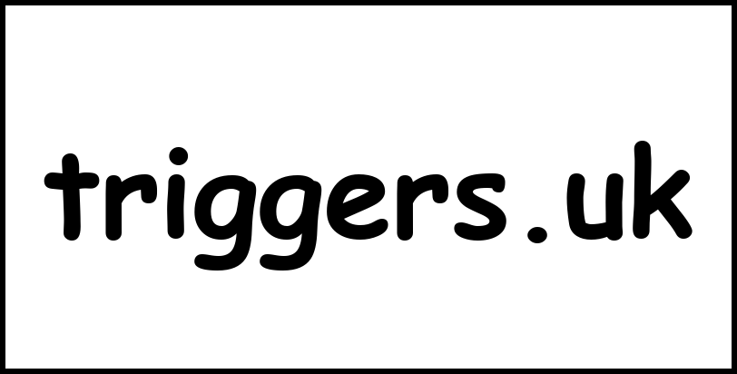 triggers.uk