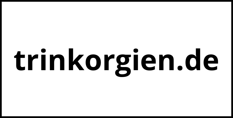 trinkorgien.de