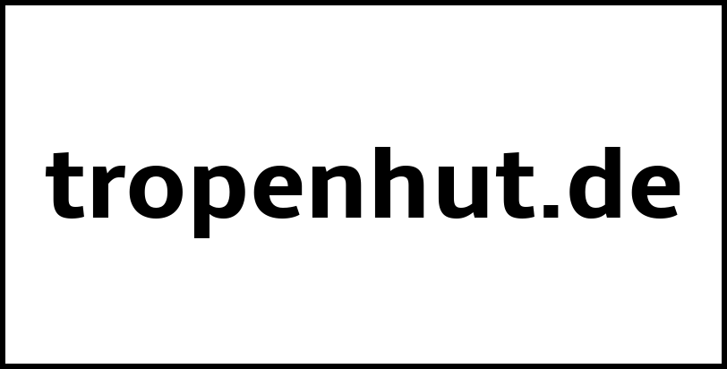 tropenhut.de