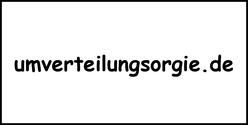 umverteilungsorgie.de