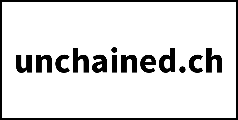 unchained.ch