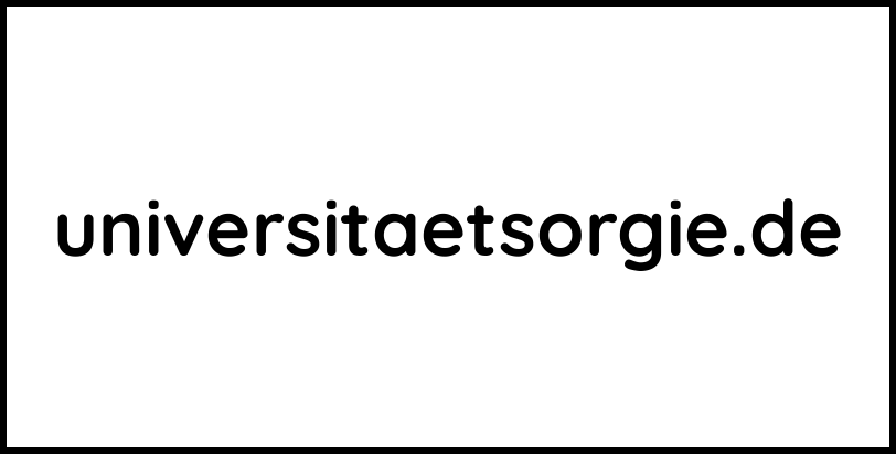 universitaetsorgie.de