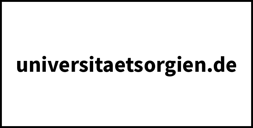 universitaetsorgien.de