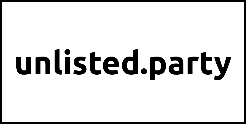 unlisted.party