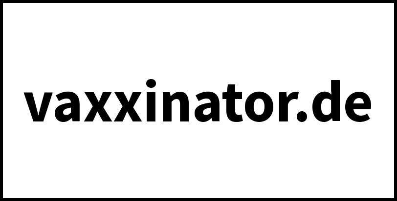 vaxxinator.de