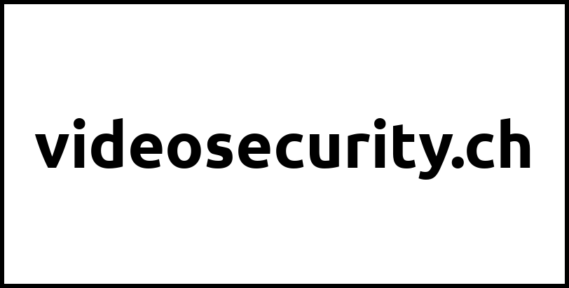 videosecurity.ch