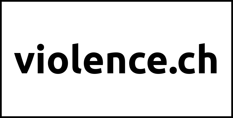 violence.ch