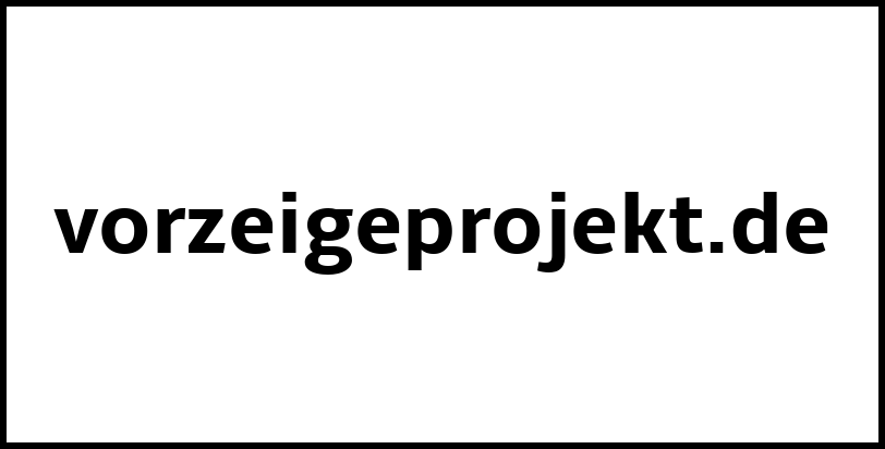 vorzeigeprojekt.de