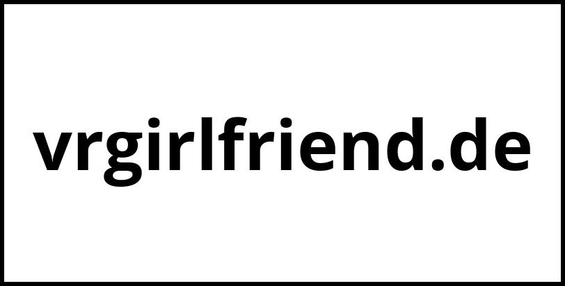 vrgirlfriend.de