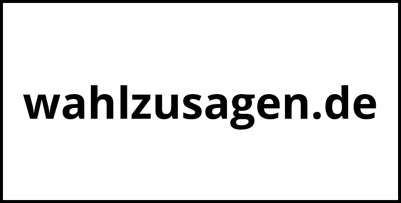 wahlzusagen.de