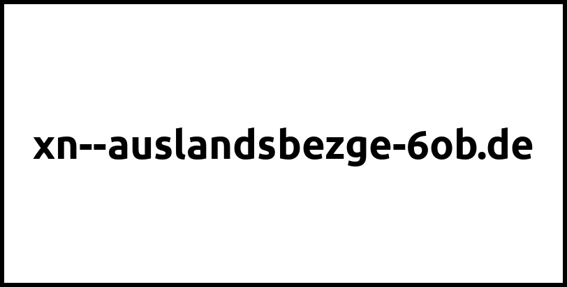 xn--auslandsbezge-6ob.de