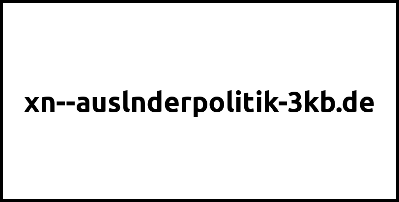 xn--auslnderpolitik-3kb.de