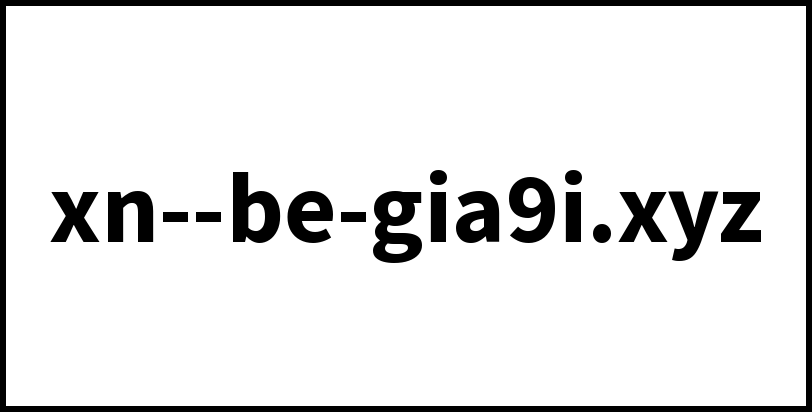 xn--be-gia9i.xyz