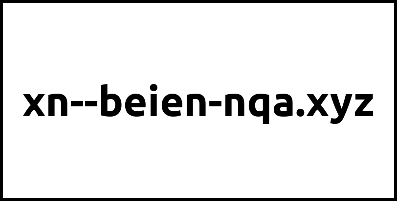 xn--beien-nqa.xyz