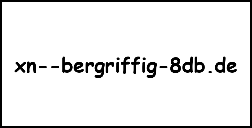 xn--bergriffig-8db.de