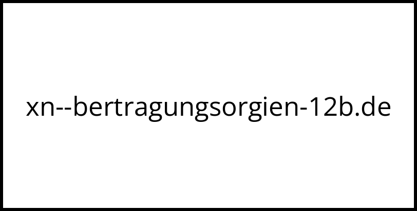 xn--bertragungsorgien-12b.de