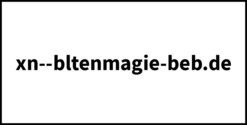 xn--bltenmagie-beb.de