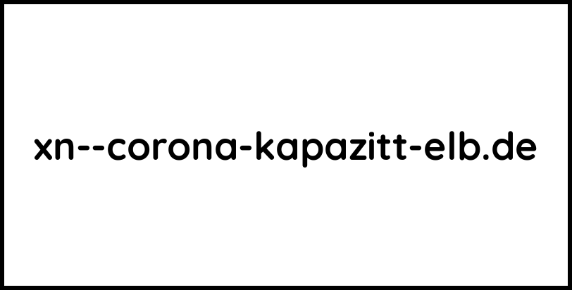 xn--corona-kapazitt-elb.de