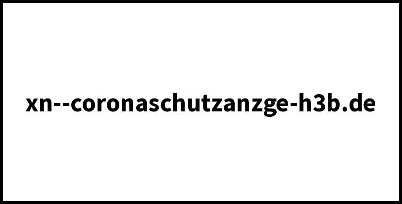 xn--coronaschutzanzge-h3b.de