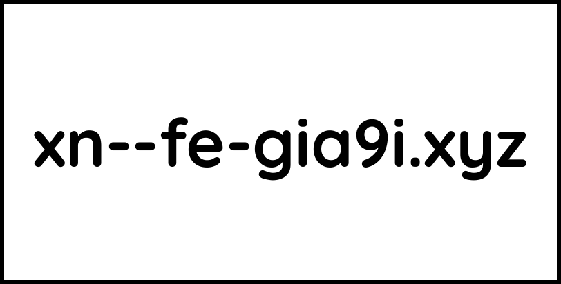 xn--fe-gia9i.xyz