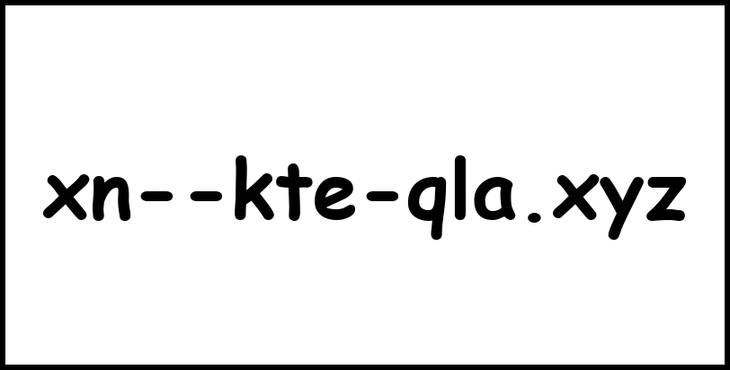 xn--kte-qla.xyz