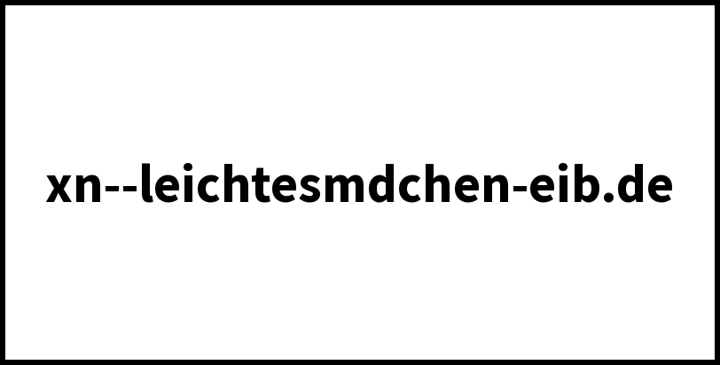 xn--leichtesmdchen-eib.de