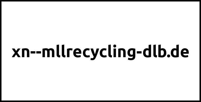 xn--mllrecycling-dlb.de