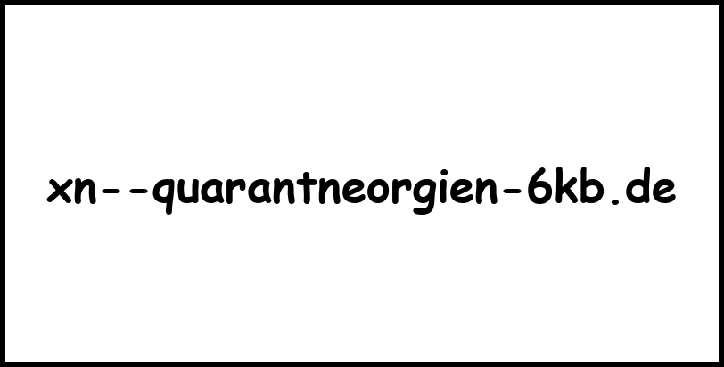 xn--quarantneorgien-6kb.de