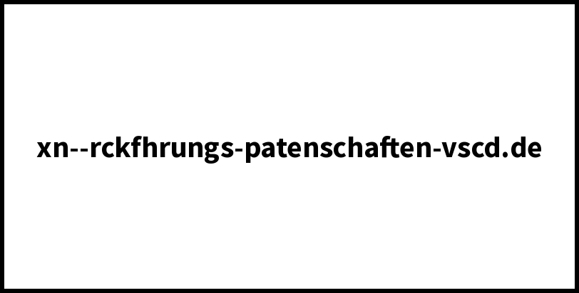 xn--rckfhrungs-patenschaften-vscd.de