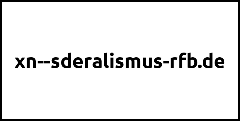 xn--sderalismus-rfb.de