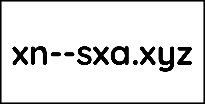 xn--sxa.xyz